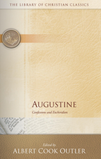 Augustine : Confession and Enchiridion