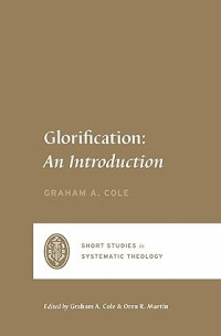 Glorification : An Introduction