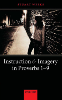 Instruction and imagery in Proverbs 1-9