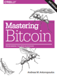 Mastering Bitcoin : programming the open blockchain