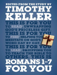 Romans 1-7 for you