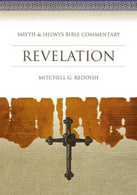 Smyth & Helwys Bible Commentary: Revelation