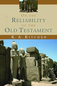 The Reliability of the Old Testament, On