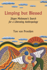 Limping but Blessed: Juergen Moltmann's Search for a Liberating Anthropology