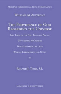 The Providence of God Regarding the Universe: part three of the first principal part of the universe of creatures