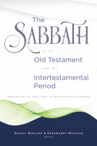 The Sabbath in the Old Testament and the Intertestamental Period: implications for christians in the twenty-first century
