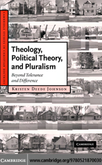 Theology, Political Theory, and Pluralism