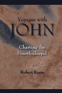 Voyages with John: charting the fourth gospel