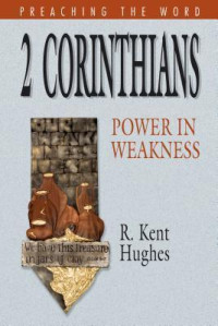2 Corinthians : power in weakness