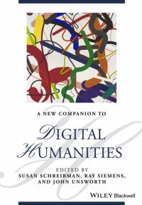 A New Companion to Digital Humanities