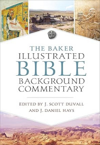 Baker Illustrated Bible Background Commentary, The