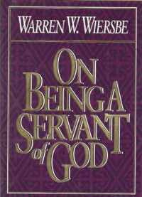 Being a Servant of God, On