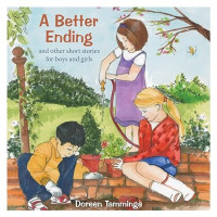 Better Ending and other short stories for boys and girls, A