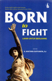 Born to Fight : Lahir untuk Berjuang