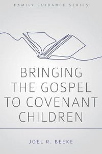 Image of Bringing the Gospel to Covenant Children