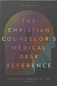 Christian Counselor's Medical Desk Reference, The