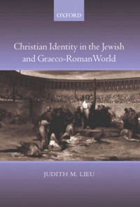 Christian Identity in the Jewish and Graeco-Roman World