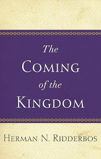 Coming of the Kingdom, The