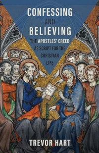 Confessing and Believing the Apostles' Creed as Script for the Christian Life