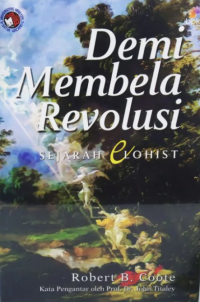 Demi Membela Revolusi : Sejarah Clohist