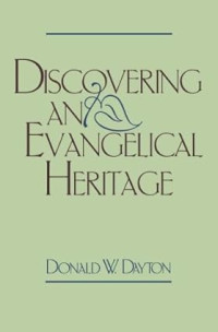 Discovering an Evangelical Heritage