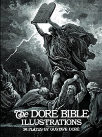 Dore Bible Illustrations,The: 241 Plates