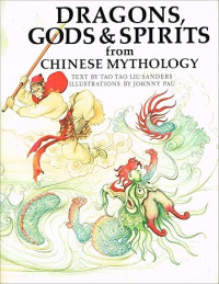 Dragons, Gods & Spirits from Chinese Mythology