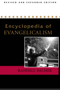 Encyclopedia of Evangelicalism