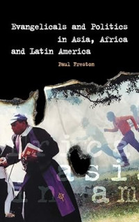 Image of Evangelicals and Politics in Asia, Africa and Latin America