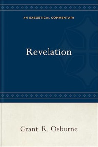 Exegetical Commentary, An : Revelation