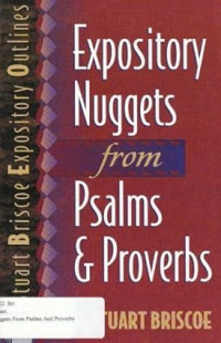 Expository Nuggets from Psalms & Proverbs