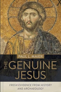 Genuine Jesus, The : Fresh Evidence from History and Archaeology