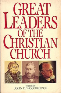 Great Leaders of the Christian Church