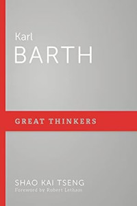 Great Thinkers : Karl Barth