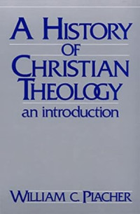 History of Christian Theology, A: An Introduction