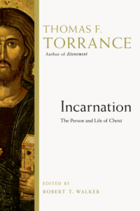 Incarnation : the person and life of Christ