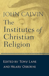 Institutes of Christian Religion, The