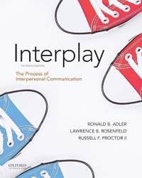 Interplay : The Process of Interpersonal Communication