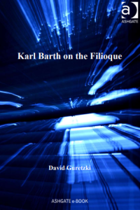 Karl Barth on the Filioque