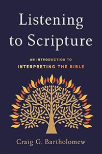 Listening to Scripture : An Introduction to Interpreting the Bible