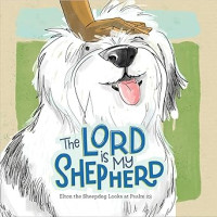 Lord is my Shepherd, The : Elton the sheepdog reads Psalm 23