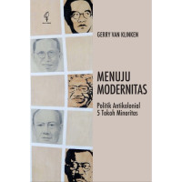 Image of Menuju Modernitas : Politik Antikolonial 5 Tokoh Minoritas