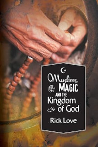 Muslims, Magic and the Kingdom of God