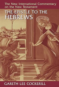 NICOT : The Epistle to the Hebrews