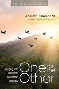 Image of One for the Other : Engaging with Nonviolent Atonement Theology