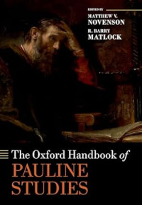 Oxford Handbook of Pauline Studies, The