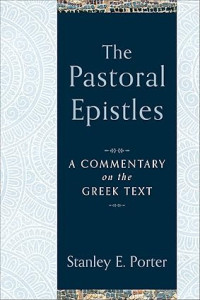 Pastoral Epistles, The : A Commentary on the Greek Text