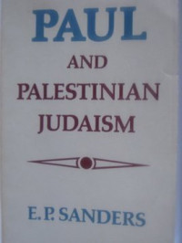 Paul and Palestinian Judaism: a comparison of patterns of religion