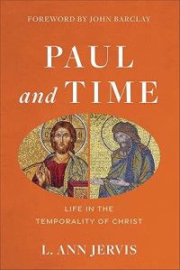 Paul and Time : Life in the Temporality of Christ