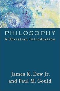 Philosophy : A Christian Introduction